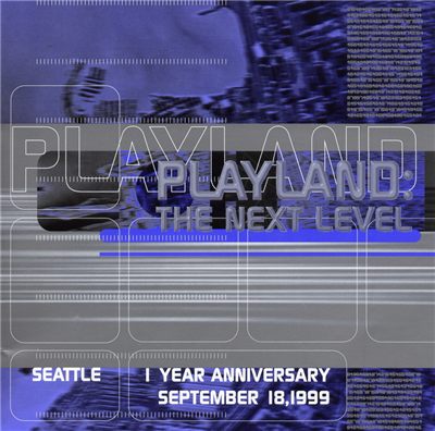 Playland: The Next Level - 1 Year Anniversary