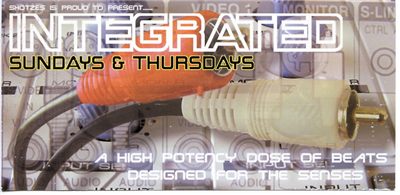 Shotzys presents Integrated Sundays & Thursdays