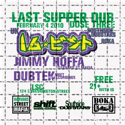 Last Supper Dub: Dose Three