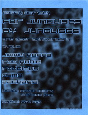 For Junglists By Junglists - One Year Anniversary