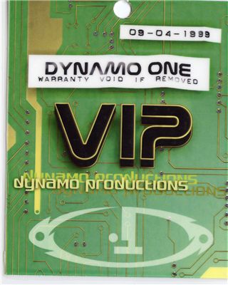 VIP badge - Dynamo One (Dynamo Productions)