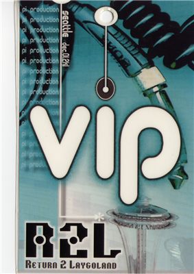 VIP badge - R2L Return 2 Laygoland (Pi Production)
