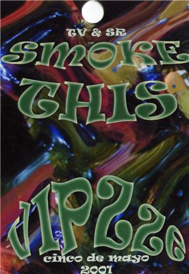 VIP badge - Smoke This (TV & SR) Cinco de Mayo